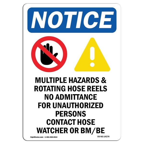Signmission Safety Sign, OSHA Notice, 14" Height, Multiple Hazards And Sign With Symbol, Portrait OS-NS-D-1014-V-14274